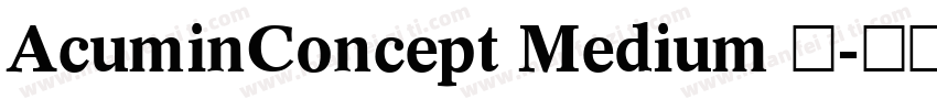 AcuminConcept Medium 中字体转换